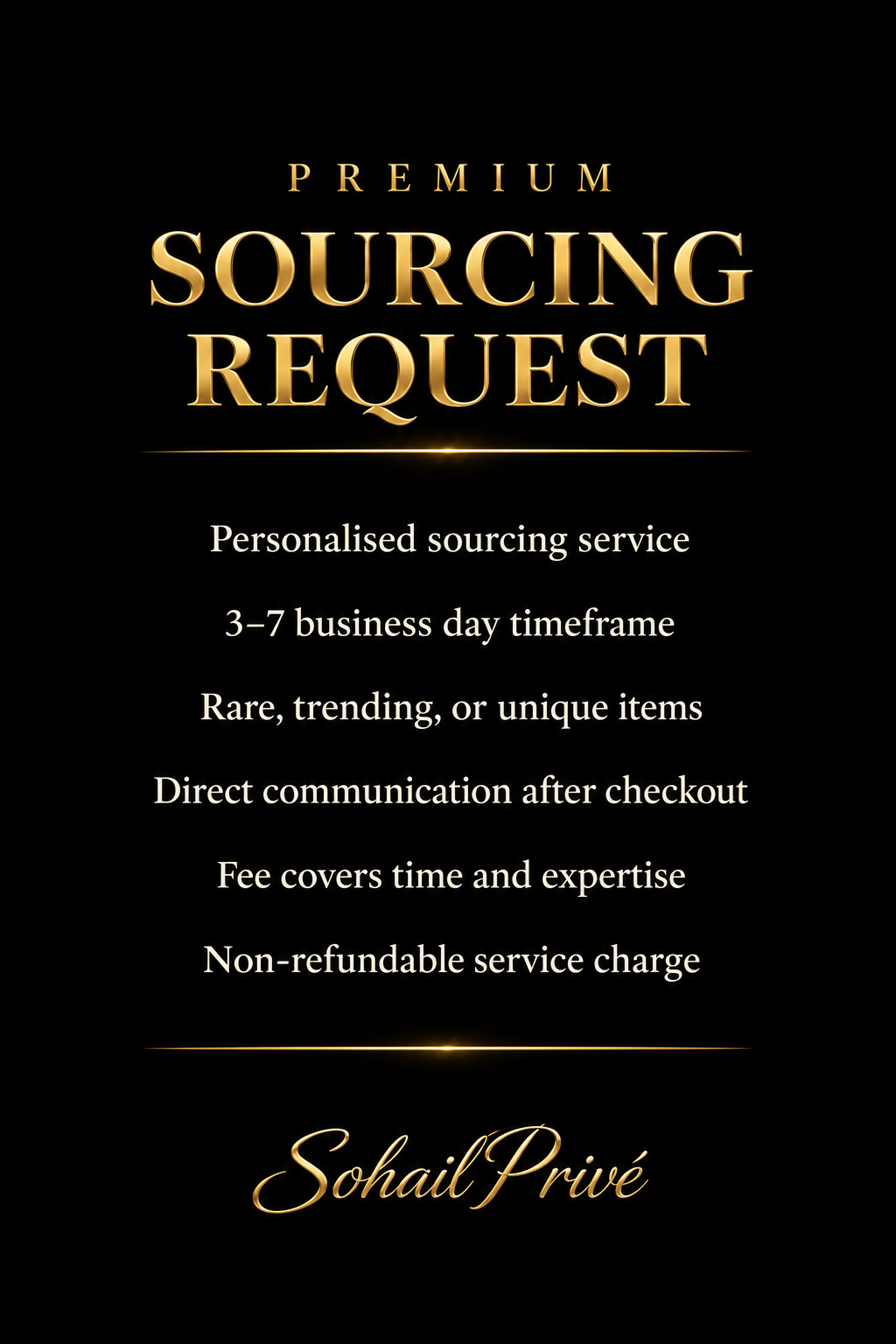 Premium Sourcing Request